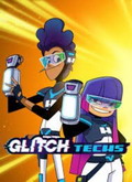 Glitch Techs 1×01 al 09 [720p]